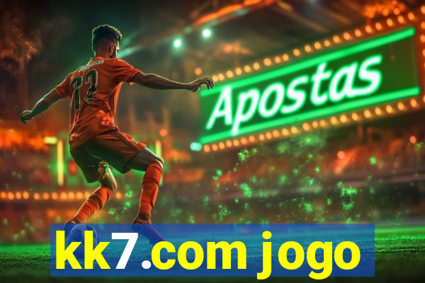 kk7.com jogo